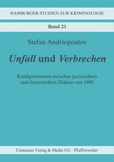 Unfall und Verbrechen