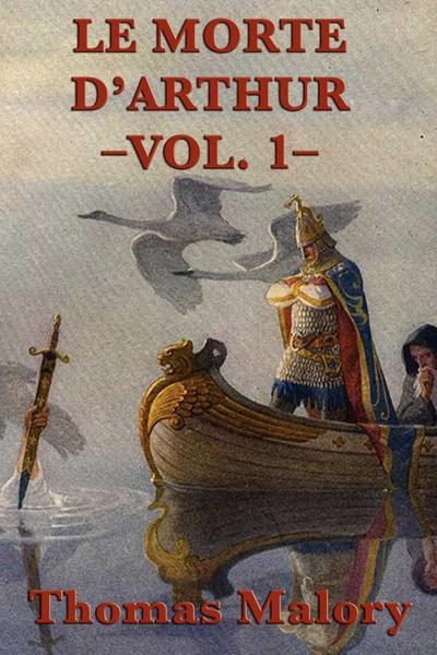 Le Morte D’ Arthur