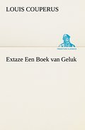 Extaze Een Boek van Geluk