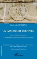 Un imaginaire europeen - essai sur l’identite europeenne et