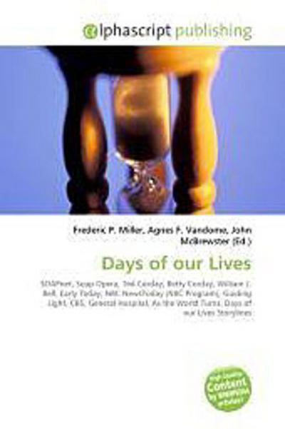 Days of our Lives - Frederic P. Miller