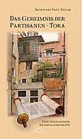 Das Geheimnis der Partisanen-Tora