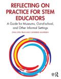 Reflecting on Practice for STEM Educators