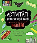 Activita¿i pentru copii iste¿i. Inginerie