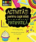 Activita¿i pentru copii iste¿i. Matematica