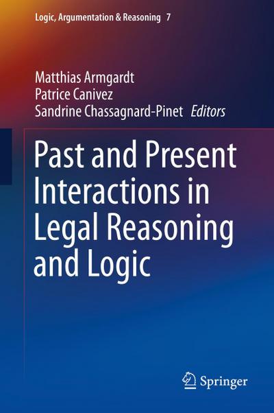 Past and Present Interactions in Legal Reasoning and Logic