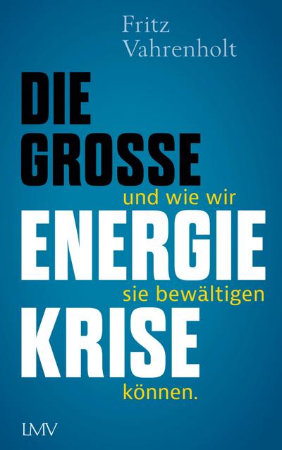 Die große Energiekrise