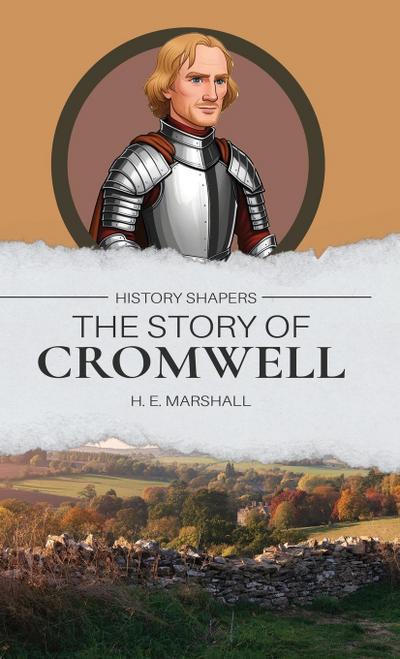 The Story of Cromwell