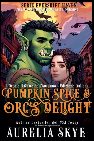 Pumpkin Spice & Orc’s Delight