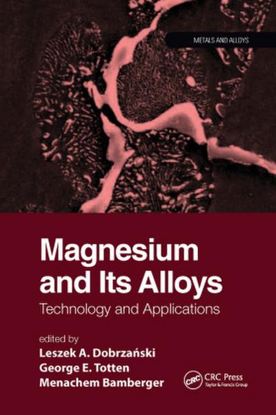 Magnesium and Its Alloys