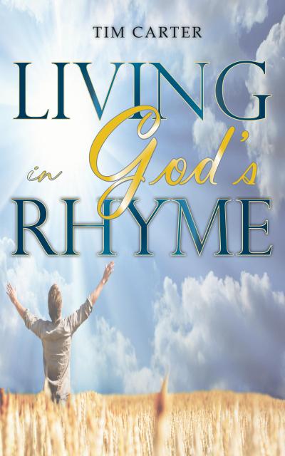 Living In God’s Rhyme