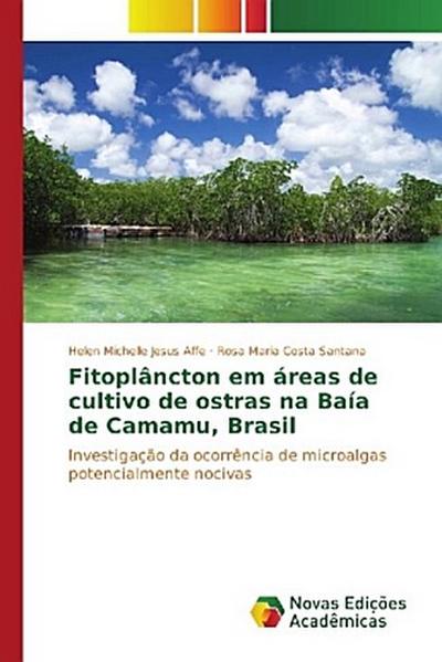 Fitoplâncton em áreas de cultivo de ostras na Baía de Camamu, Brasil