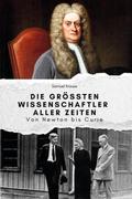 Die größten Wissenschaftler aller Zeiten - Das per