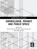Surveillance, Privacy and Public Space