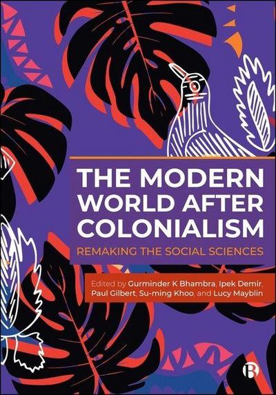 The Modern World After Colonialism