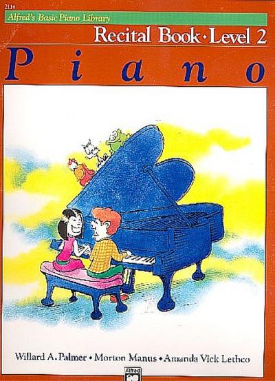Palmer, Willard A.: Piano Recital Book Level 2