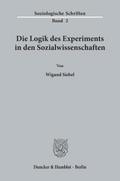 Die Logik des Experiments in den Sozialwissenschaf