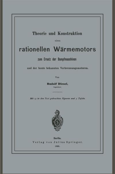 Theorie und Konstruktion eines rationellen Wärmemotors