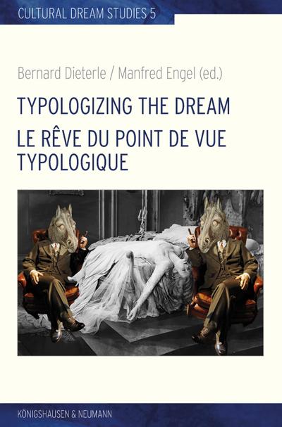 Typologizing the Dream. Le rêve du point de vue typologique