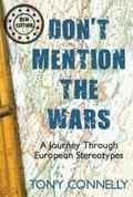 Don’t Mention the Wars