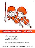 Eine kleine Geige möcht ich habenLiederheft für Violinschüler