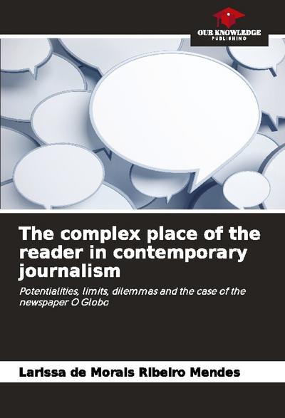 The complex place of the reader in contemporary journalism