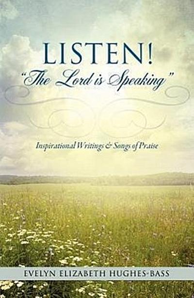 Listen! "The Lord is Speaking"