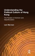 Understanding the Political Culture of Hong Kong