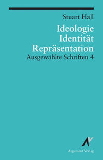 Ideologie, Identität, Repräsentation