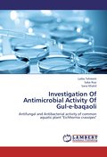 Investigation Of Antimicrobial Activity Of Gul-e-b