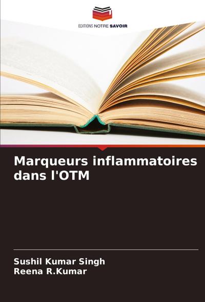 Marqueurs inflammatoires dans l’OTM
