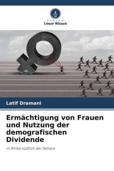 Ermächtigung von Frauen und Nutzung der demografischen Dividende