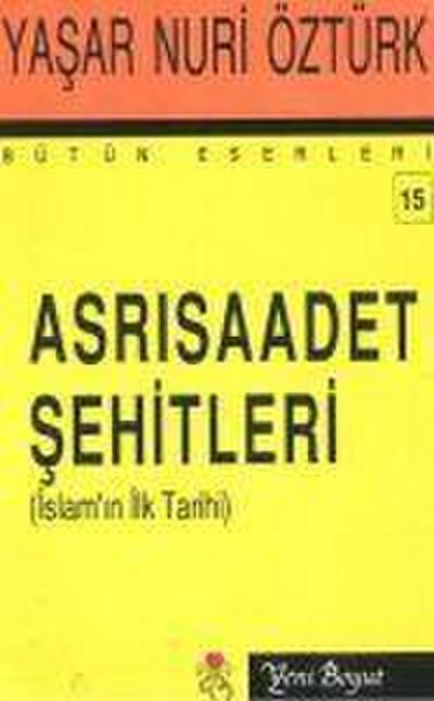Nuri Öztürk, Y: Asri Saadet Sehitleri