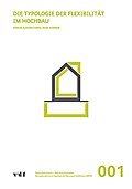 Die Typologie der Flexibilität im Hochbau