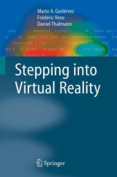 Stepping into Virtual Reality
