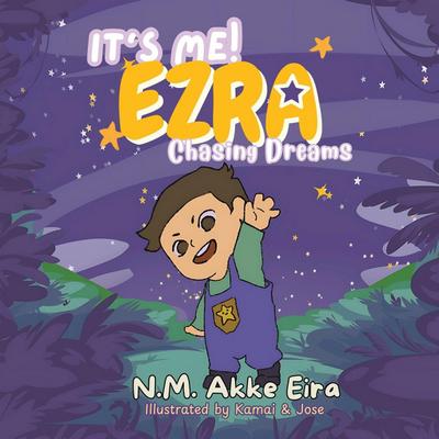 IT’S ME! EZRA