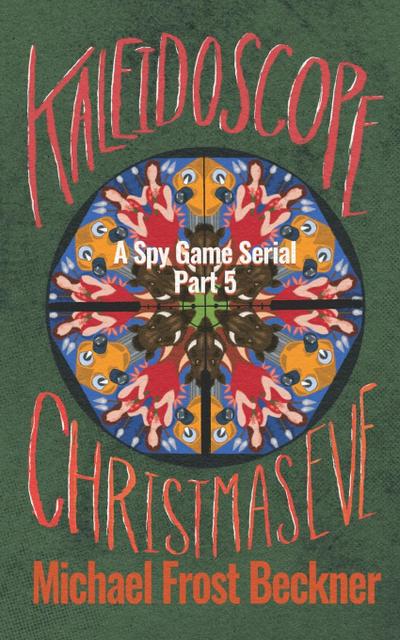 Kaleidoscope Christmas Eve