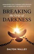 Breaking the Grip of Darkness