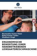 ERGONOMISCHE BEWERTUNG EINER HANDBETRIEBENEN LEINSAATDRESCHMASCHINE