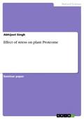Effect of stress on plant Proteome