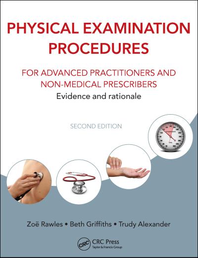 Physical Examination Procedures for Advanced Practitioners and Non-Medical Prescribers