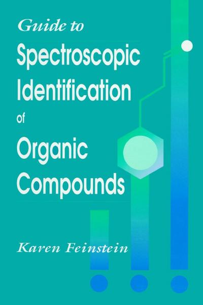 Guide to Spectroscopic Identification of Organic Compounds