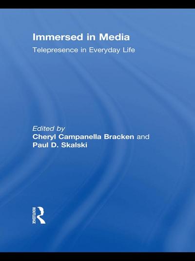 Immersed in Media