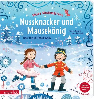 Meine Musikmärchen - Nussknacker und Mausekönig (Meine Musikmärchen)