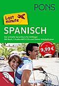 PONS Last minute Sprachkurs Spanisch: Der schnelle ...