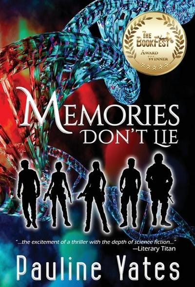 Memories Don’t Lie