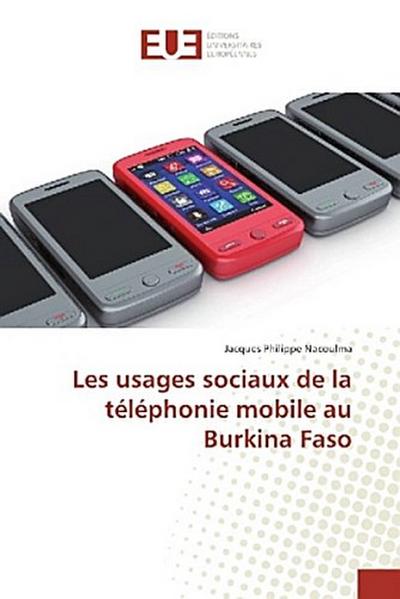 Les usages sociaux de la téléphonie mobile au Burkina Faso