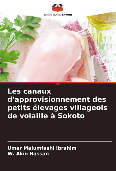 Les canaux d’approvisionnement des petits élevages villageois de volaille à Sokoto