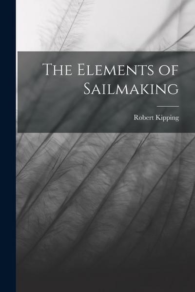 The Elements of Sailmaking