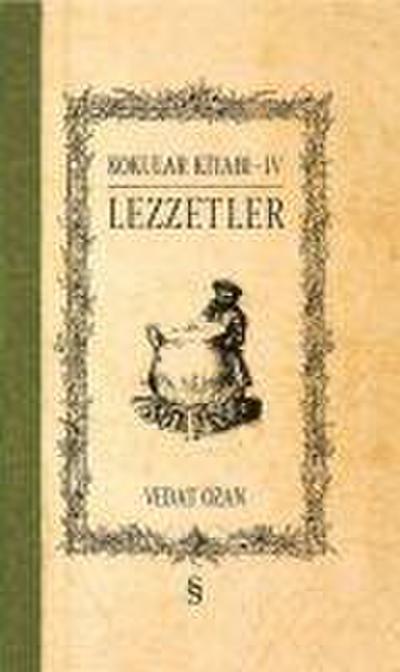Lezzetler - Kokular Kitabi 4